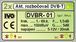 IVO DVBR-01 aktivní rozbočovač 2x výstup"F" 5dB zisk