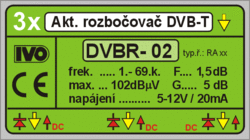 IVO DVBR-02 aktivní rozbočovač 3x výstup"F" 5dB zisk