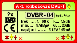 IVO DVBR-04 aktivní rozbočovač 2x výstup"F" 20dB zisk