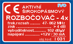IVO I031-F aktivní rozbočovač 4x výstup F 4dB zisk